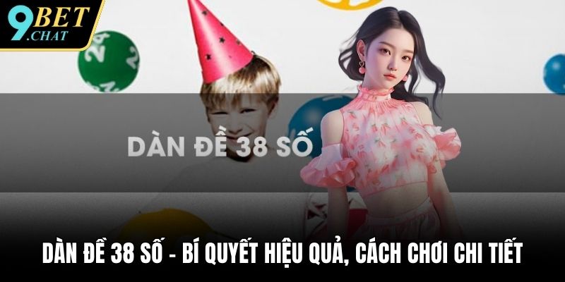 dàn đề 38 số