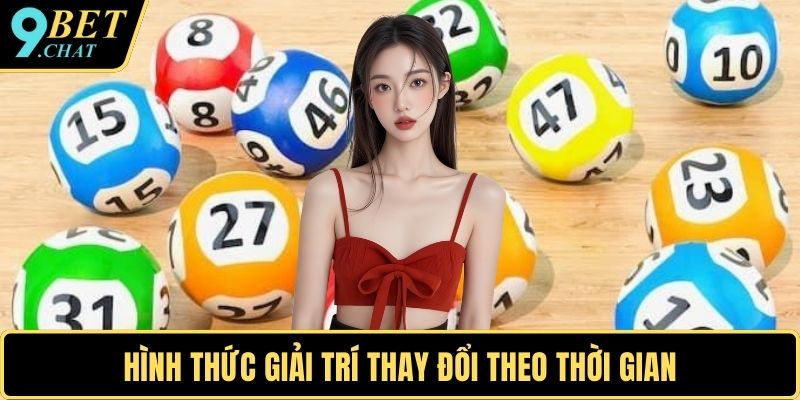 Hình thức giải trí thay đổi theo thời gian