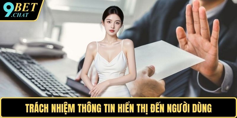 Trách nhiệm thông tin hiển thị đến người dùng