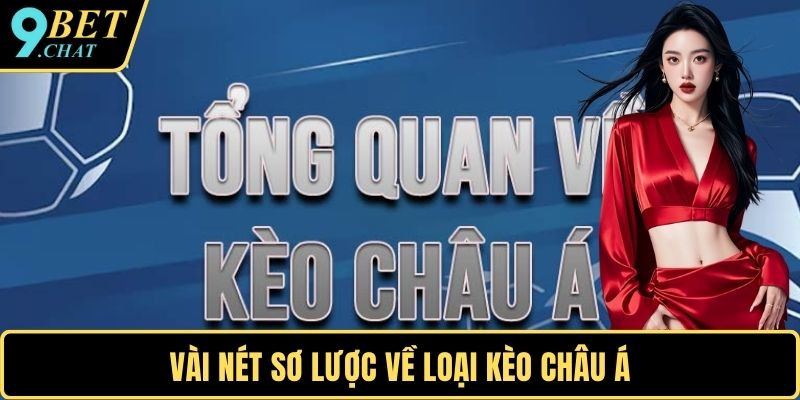 Vài nét sơ lược về loại kèo châu Á